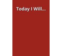 Today I Will...