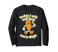 Today I Will Eat Two Corn Dogs Funny Long Sleeve T-Shirt