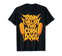 Today I Will Eat Two Corn Dogs Value Graphic T-Shirt