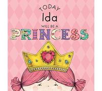 Today Ida Will Be a Princess