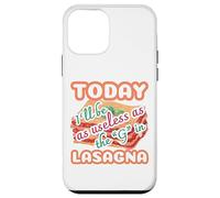 Today I'll be as useless as the g in lasagna funny Case for iPhone 12 mini