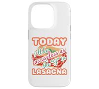 Today I'll be as useless as the g in lasagna funny Case for iPhone 14 Pro