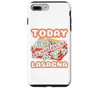 Today I'll be as useless as the g in lasagna funny Case for iPhone 7 Plus/8 Plus