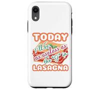 Today I'll be as useless as the g in lasagna funny Case for iPhone XR