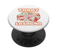 Today I'll be as useless as the g in lasagna funny PopSockets Adhesive PopGrip