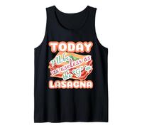 Today I'll be as Useless as The g in Lasagna Funny Tank Top