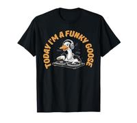 Today I'm a Funky Goose Funny Music Goose Birthday Party T-Shirt