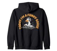 Today I'm a Funky Goose Funny Music Goose Birthday Party Zip Hoodie
