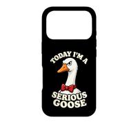 Today I'm A Serious Goose Funny Farm Bird Humor Not Silly Case for iPhone 17 Pro