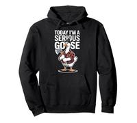 Today I'm A Serious Goose Funny Graphic Pullover Hoodie