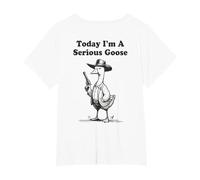Today I'm A Serious Goose T-Shirt, Women's Plus, White, 5X