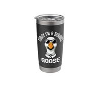Today I'm A Serious Goose Tee Men Women Funny Goose Stainless Steel Insulated Tumbler