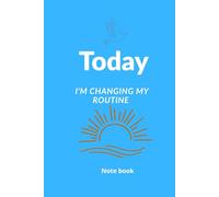 Today I'm Changing My Routine: A Positive Affirmations Grid Notebook for Confidence, Faith and Daily Motivation, Motivational Notebook