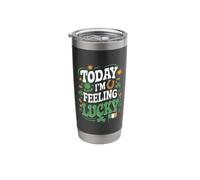 Today I'm Feeling Lucky St. Patricks Day Irish Stainless Steel Insulated Tumbler