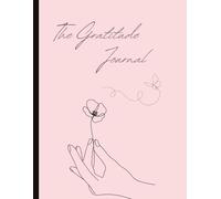 Today I'm Grateful for Journal | The Gratitude Journal for Happiness, Positively, Thankfulness, Mindfulness, and Affirmation | Mindset Shifts | For ... Adults | College Ruled | 110 pages, 8.5 x 11