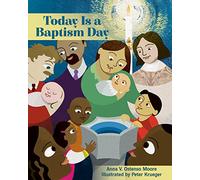 Today Is a Baptism Day