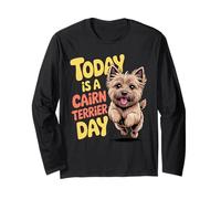 Today is a Cairn Terrier Day Funny Pup Cartoon Pet Dog Breed Long Sleeve T-Shirt
