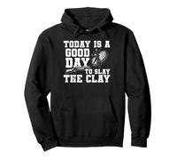 Today Is A Good Day Skeet Shooting Clay Pigeon Pullover Hoodie