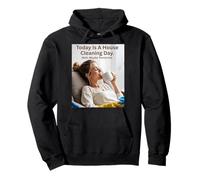 Today Is A House Cleaning Day With CoffeeDay Vibes Pullover Hoodie