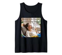 Today is A House Cleaning Day with CoffeeDay Vibes Tank Top