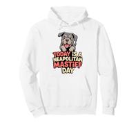 Today is a Neapolitan Mastiff Day Cartoon Pet Dog Breed Pullover Hoodie