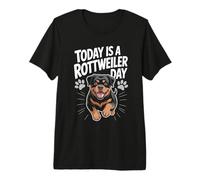 Today is A Rottweiler Day Funny Loyal Guardian Rottie Dog Premium T-Shirt