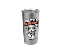 Today is A Sheepadoodle Day Funny Cute Cross Dog Mix Breed Stainless Steel Insulated Tumbler