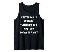 Today is a Spiritual Inspirational Quote Design for Life Tank Top