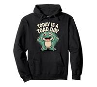 Today is A Toad Day Funny Cute Cartoon Amphibian Frog Pullover Hoodie