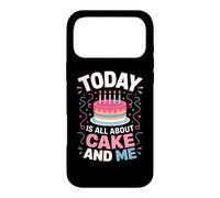 TODAY IS ALL ABOUT CAKE AND ME Case for iPhone 17 Pro Max
