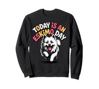 Today is an Eskimo day Cartoon Pet Dog Breed American Eskimo Sweatshirt
