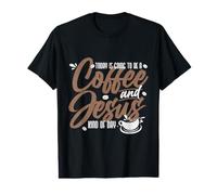 Today is Going to Be A Coffee and Jesus Kind of Day Value Graphic T-Shirt