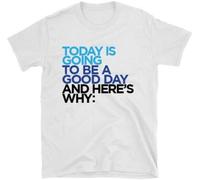 Today is Going to Be A Good Day - Dear Evan Hansen Shirt - Cotton T-Shirt White White