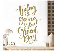 Today is Going to be a Great Day - Motivational Wall Quote Sticker [Medium] [Gold]