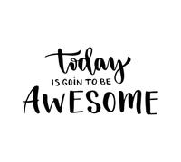 Today is Going to be Awesome Inspirational Lettering Stickers 34x68cm Removable Without Leaving Glue Black