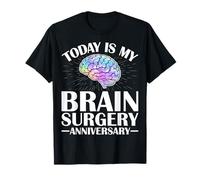 Today is My Brain Surgery Survivor Anniversary Gray Ribbon T-Shirt