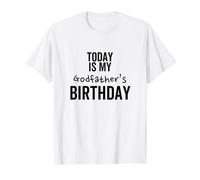 Today is My Godfather's Birthday Best Special Joke Value Graphic T-Shirt, Men, White, L
