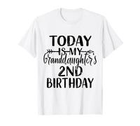 Today Is My Granddaughter's 2nd Birthday Party Idea For Girl T-Shirt