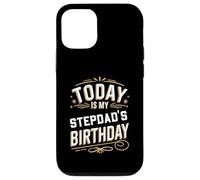 Today Is My STEPDAD'S Birthday Shirt Matching Birthday Case for iPhone 12/12 Pro