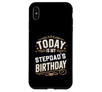 Today Is My STEPDAD'S Birthday Shirt Matching Birthday Case for iPhone XS Max