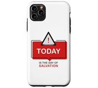 TODAY is The Day of Salvation 2 Cor. 6:2 Evangelism Gospel Case for iPhone 11 Pro Max