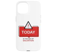 TODAY is The Day of Salvation 2 Cor. 6:2 Evangelism Gospel Case for iPhone 15
