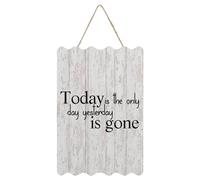 Today Is The Only Day. Yesterday Is Gone Sign Hanging Wood Sign with Rope Wall Decor Wooden Sign with Saying Quotes Decorative Wooden Plaque Sign for Bedroom Kitchen 8x12 Inch