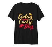 Today is Your Lucky Day Chinese Good Fortune Quote Premium T-Shirt