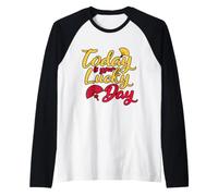 Today is Your Lucky Day Chinese Good Fortune Quote Raglan Baseball Tee
