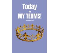 Today on My Terms!: Putting myself first