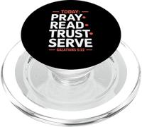Today Pray Read Trust Serve Galatians 5 22 Scripture PopSockets PopGrip for MagSafe