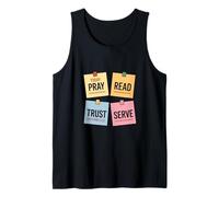 Today Pray Read Trust Serve Galatians 5 22 Tank Top