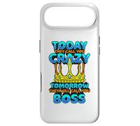 Today They Call You Crazy Tomorrow They Call You Boss Funny Case for iPhone Air
