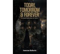 TODAY, TOMORROW & FOREVER